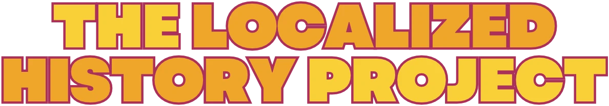 The Localized History Project